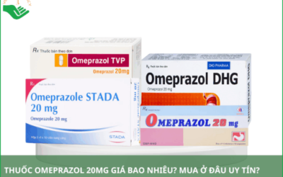Thuốc Omeprazol 20mg giá bao nhiêu​? Nên mua ở đâu tốt?